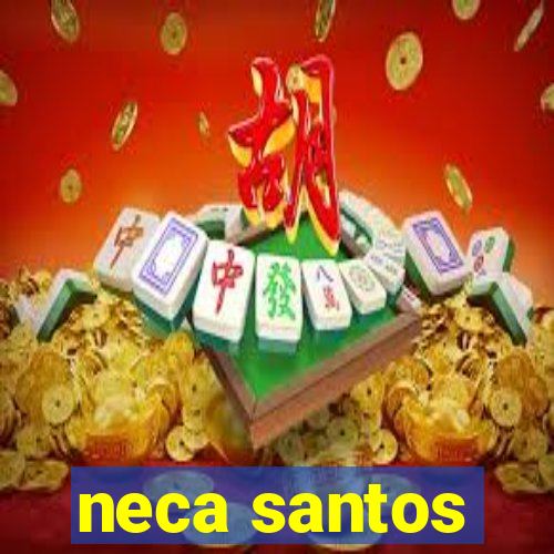 neca santos